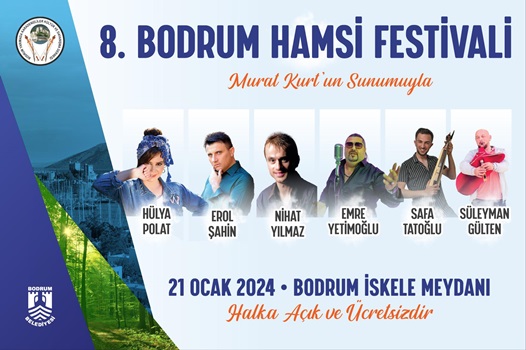 8.BODRUM HAMSİ FESTİVALİ 21 OCAK’TA