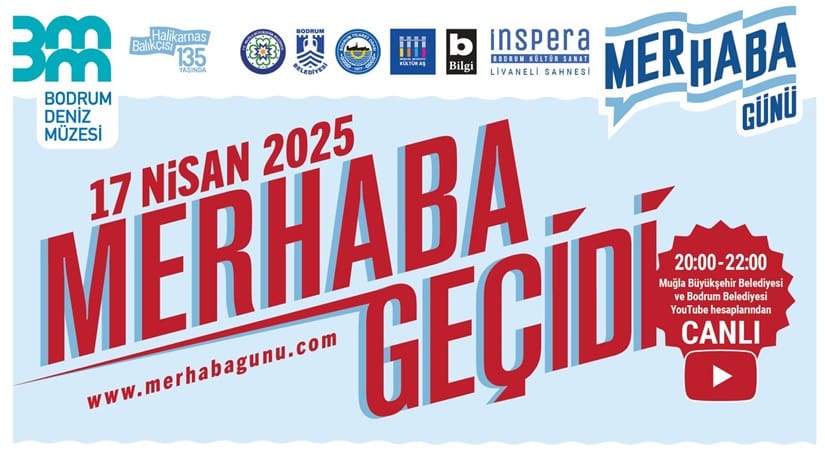 Merhaba Günü 17 Nisan’da Bodrum’da Kutlanacak