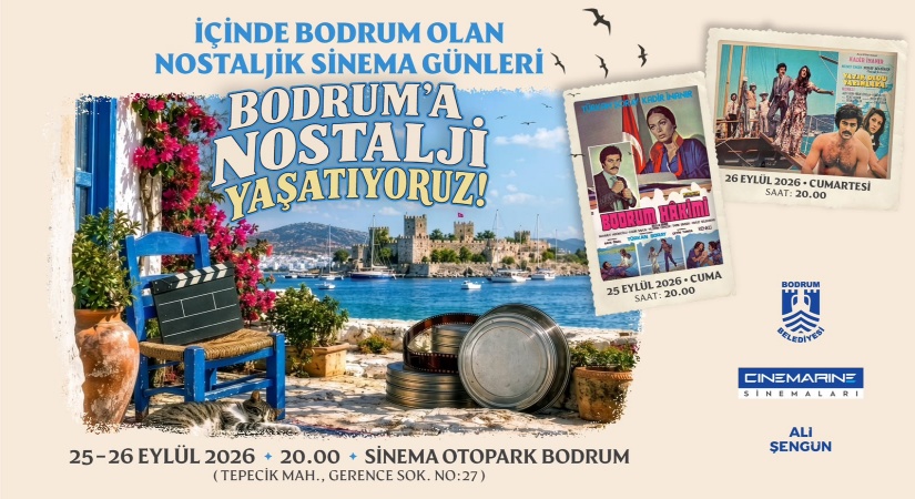 Bodrum’a Nostalji Yaşatıyoruz!